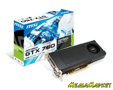 N760-2GD5/OC ³ MSI GeForce GTX760 2GB DDR5 256bit